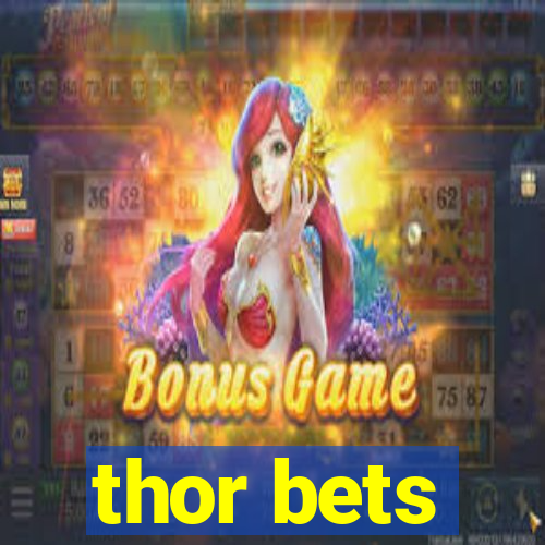 thor bets